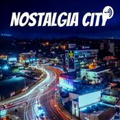 Podcast Nostalgia City
