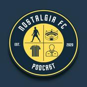 Podcast Nostalgia FC