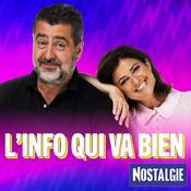 Podcast Les Matins Nostalgie - L'info qui va Bien