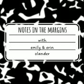 Podcast Notes in the Margins