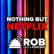 Podcast Nothing But Netflix