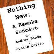 Podcast Nothing New: A Remake Podcast
