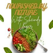 Podcast NOURISHED by NATURE