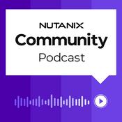 Podcast Nutanix Community Podcast