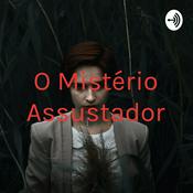 Podcast O Mistério Assustador