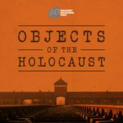 Podcast Objects of the Holocaust