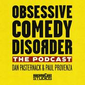 Podcast Obsessive Comedy Disorder: The Podcast