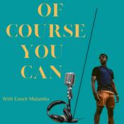 Podcast Of course You Can