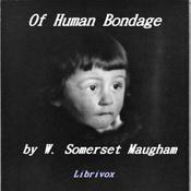 Podcast Of Human Bondage by W. Somerset Maugham (1874 - 1965)