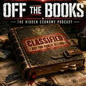 Podcast Off The Books: The Hidden Economy
