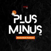 Podcast PLUS MINUS BASKETBALL PODCAST