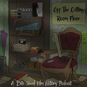 Podcast Loose Leaf Celluloid: Trimmings Off The Cutting Room Floor
