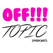 Podcast Off-Topic
