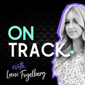 Podcast On Track with Lani Fogelberg