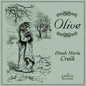 Podcast Olive by Dinah Maria Mulock Craik (1826 - 1887)