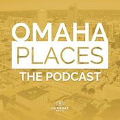 Podcast Omaha Places