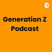 Podcast Generation Z Podcast