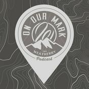 Podcast On Our Mark: The Weatherby Podcast