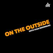Podcast On The Outside with Ivan Rodriguez