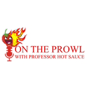 Podcast On the Prowl with Professor Hot Sauce