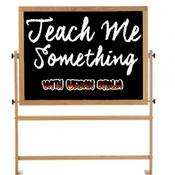 Podcast Teach Me Something with Urban Ninja