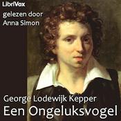 Podcast Ongeluksvogel, Een by George Lodewijk Kepper (1842 - 1919)