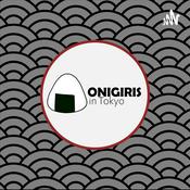 Podcast Onigiris in Tokyo