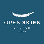 Podcast Open Skies Church - Kloof - Audio
