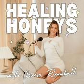 Podcast Healing Honeys (formerly OPENHOUSE with Louise Rumball)