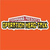 Podcast Operation: Hero Talk