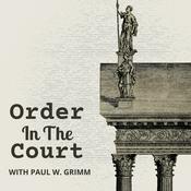 Podcast Order in the Court