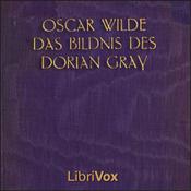 Podcast Oscar Wilde, Das Bildnis des Dorian Gray