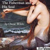 Podcast Oscar Wilde, The Fisherman and his Soul