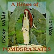 Podcast Oscar Wilde, The House Of Pomegranates