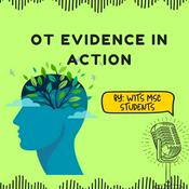 Podcast OT Evidence in Action