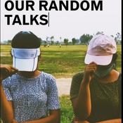 Podcast Our random talks