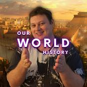 Podcast Our World History