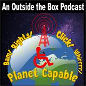 Podcast Planet Capable: An Outside The Box Podcast