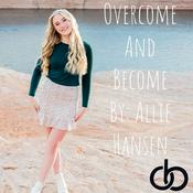 Podcast Overcome and Become