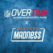 Overtime with Mixtape Madness & NFL UK