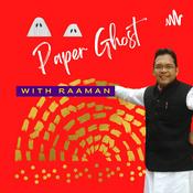 Podcast Paper Ghosts with Raaman
