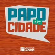 Podcast Papo da Cidade