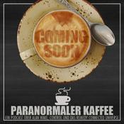 Podcast Paranormaler Kaffee
