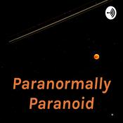 Podcast Paranormally Paranoid