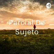 Podcast Parcial De Sujeto