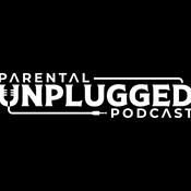 Podcast Parental Unplugged Podcast