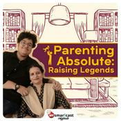 Podcast Parenting Absolute: Raising Legends