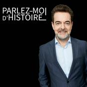 Podcast Parlez-moi d'Histoire