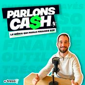 Podcast Parlons Cash !