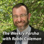 Podcast Parsha with Rabbi Coleman